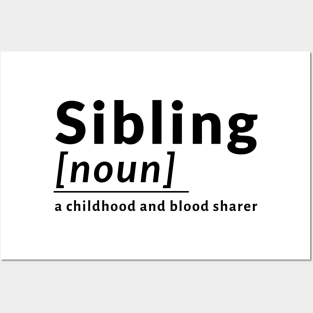 Sibling Noun Definition Share Connection Positive Posters and Art